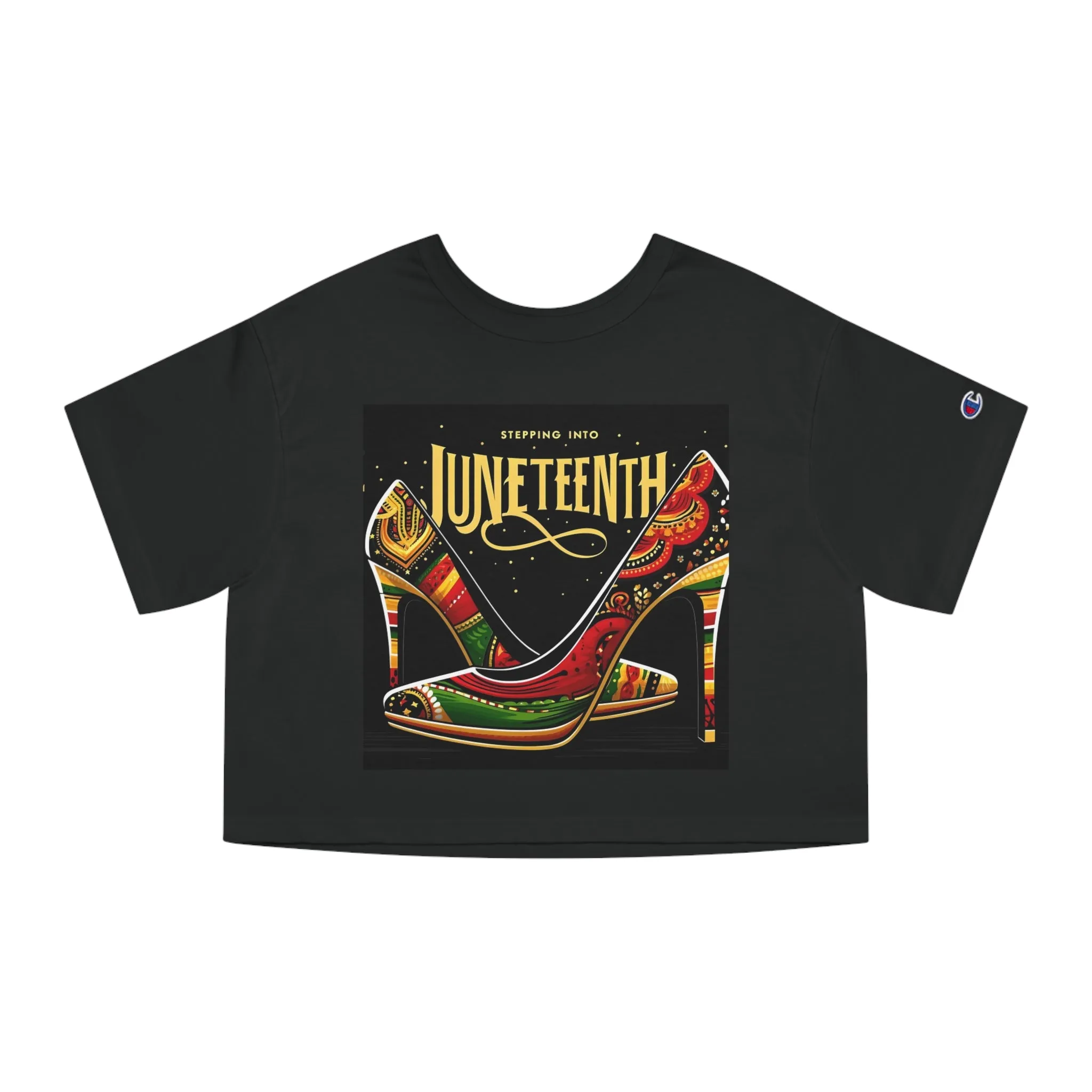 Stepping into Juneteenth Champion Cropped T-Shirt